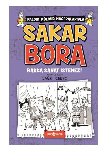 Başka Sanat Istemez! - Sakar Bora 5
