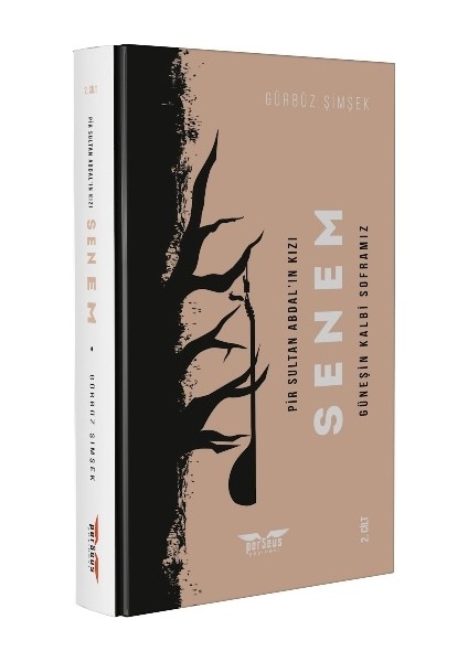 Pir Sultan Abdal'ın Kızı Senem (2. Cilt)