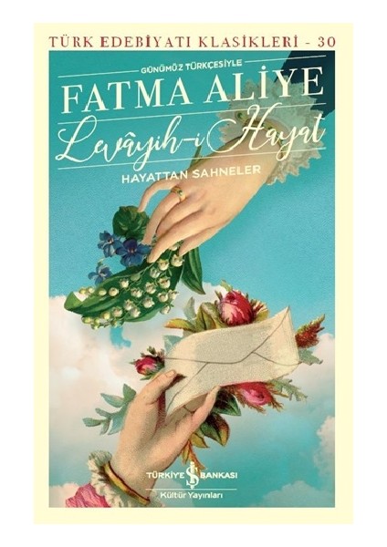 Levayih-I Hayat Fatma Aliye Ciltsiz Kitap