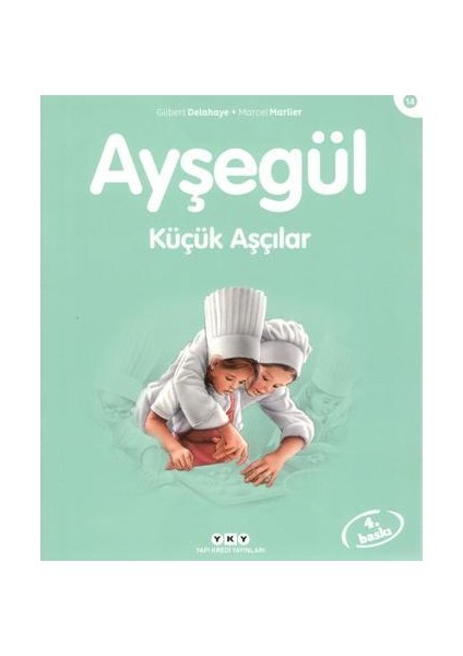 Ayşegül 14 - Küçük Aşçılar