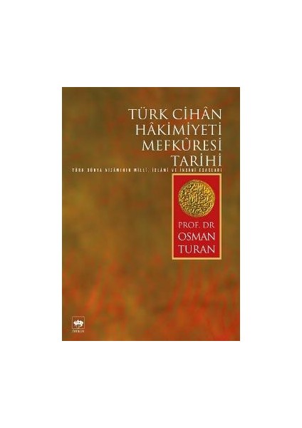 Türk Cihan Hakimiyeti Mefkuresi Tarihi