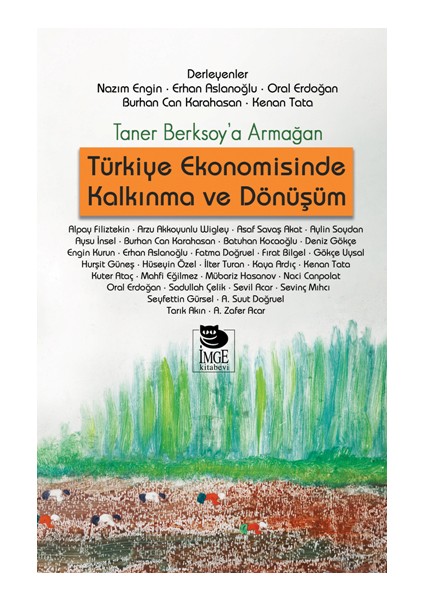 Türkiye Ekonomisinde Kalkınma ve Dönüşüm