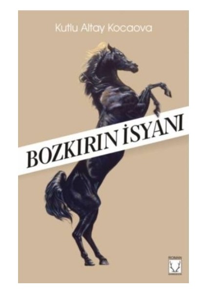 Bozkırın Isyanı