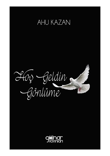 Hoş Geldin Gönlüme