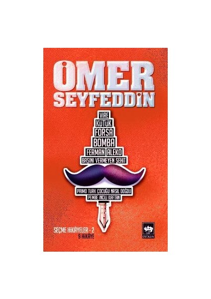 Ömer Seyfettin’den Seçmeler 2