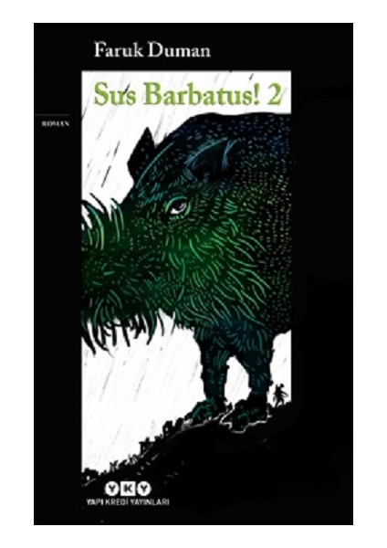 Sus Barbatus! 2