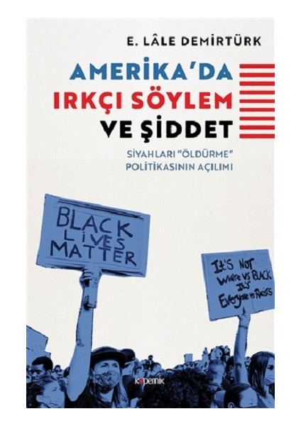 Amerika'da Irkçı Söylem ve Şiddet