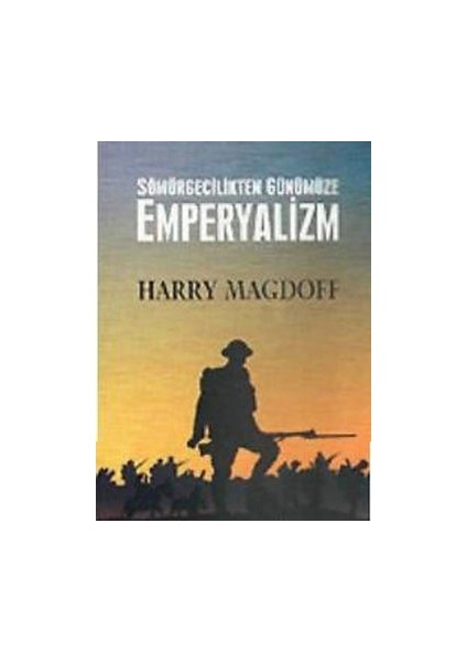 Sömürgecilikten Günümüze Emperyalizm