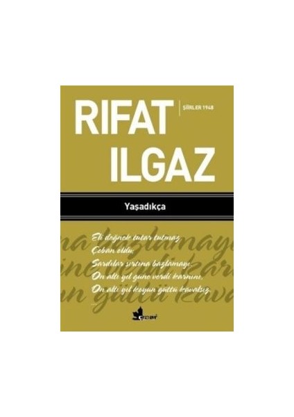 Yaşadıkça - Şiirler 1948