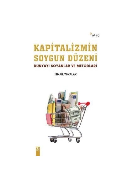 Kapitalizmin Soygun Düzeni