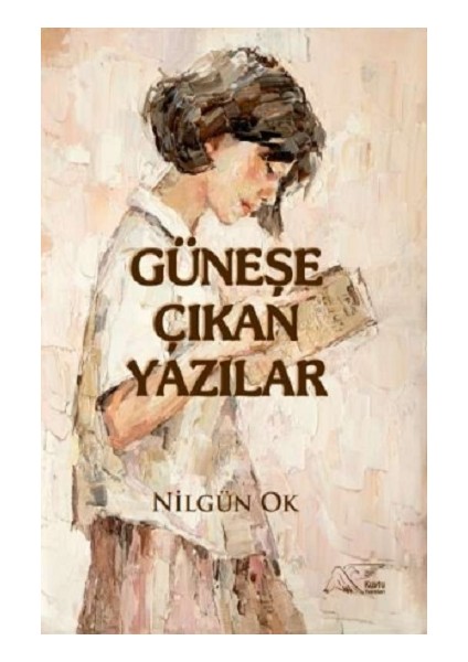 Güneşe Çıkan Yazılar