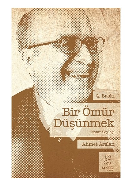 Bir Ömür Düşünmek