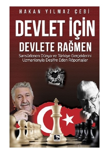 Devlet Için Devlete Rağmen