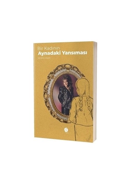 Bir Kadının Aynadaki Yansıması
