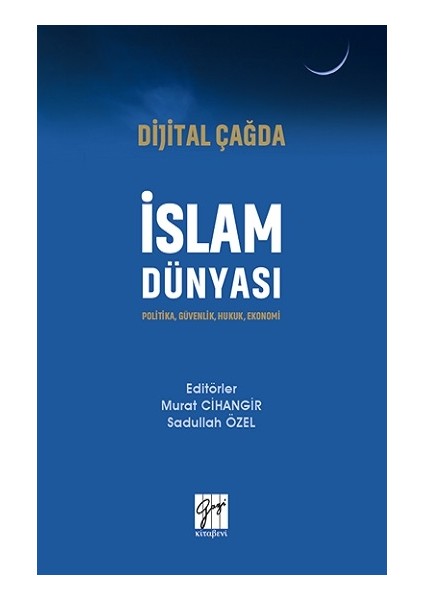 Dijital Çağda Islam Dünyası
