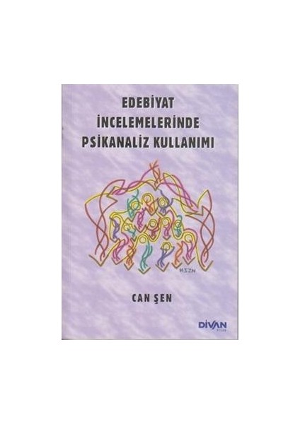 Edebiyat Incelemelerinde Psikanaliz Kullanımı
