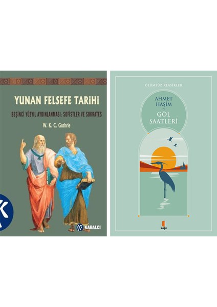 Yunan Felsefe Tarihi 3.cilt + Göl Saatleri