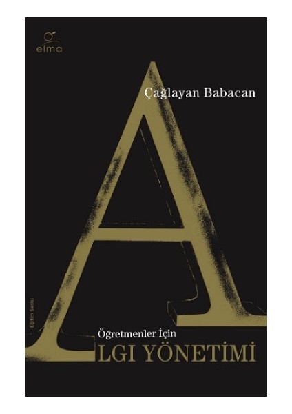 Öğretmenler Için Algı Yönetimi