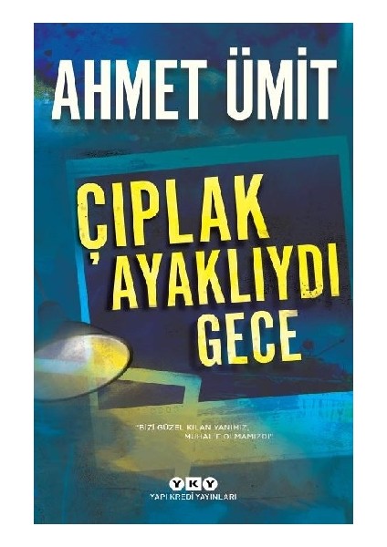Çıplak Ayaklıydı Gece