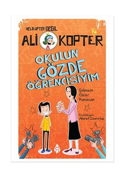 Ali Kopter 2 - Okulun Gözde Öğrencisiyim
