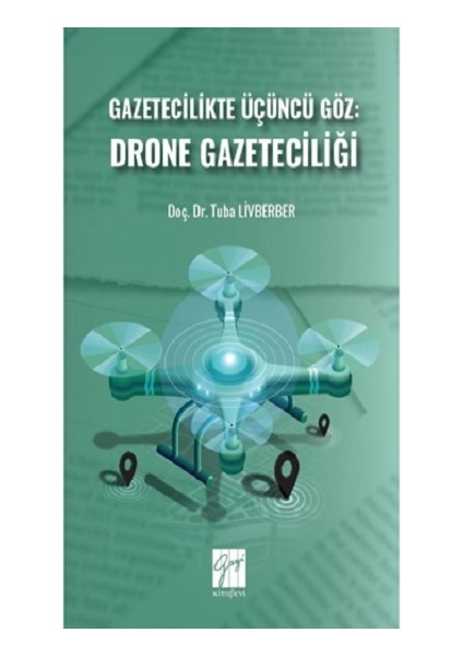 Gazetecilikte Üçüncü Göz: Drone Gazeteciliği