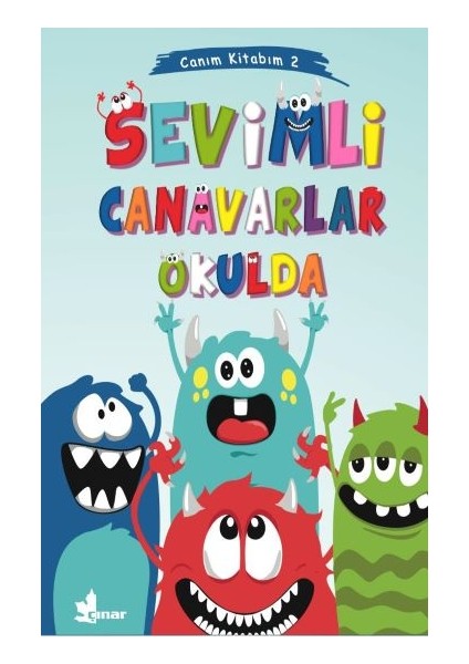 Sevimli Canavarlar Okulda - Canım Kitabım 2