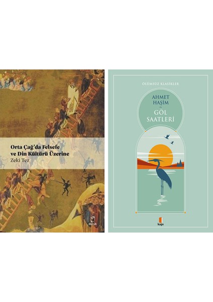 Orta Çağ’da Felsefe ve Din Kültürü Üzerine + Göl Saatleri