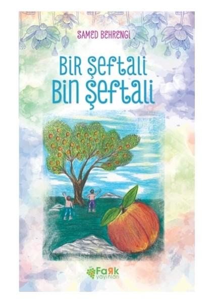 Bir Şeftali Bin Şeftali