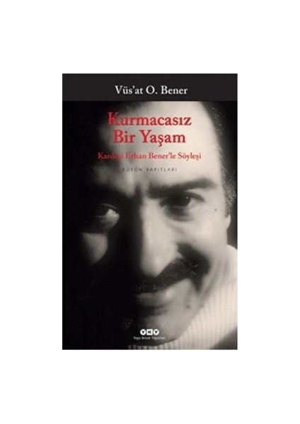 Kurmacasız Bir Yaşam