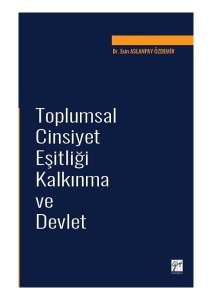 Toplumsal Cinsiyet Eşitliği Kalkınma ve Devlet