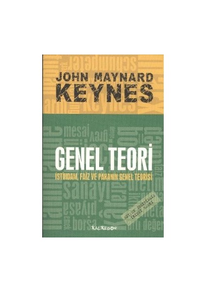 Genel Teori Istihdam Faiz ve Paranın Genel Teorisi