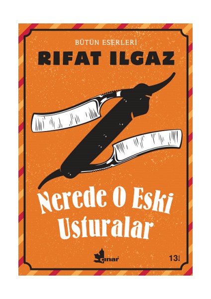 Nerede O Eski Usturalar