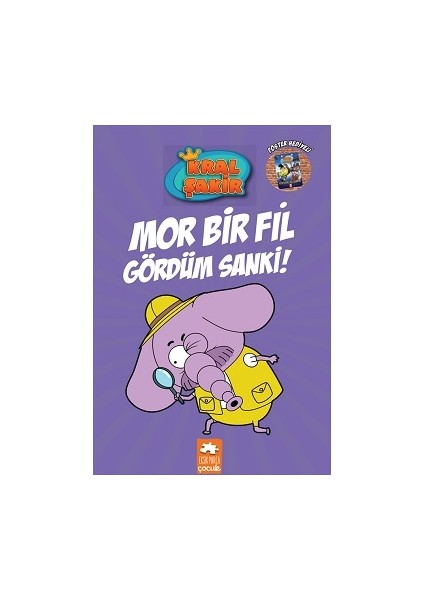 Kral Şakir 7-Mor Bir Fil Gördüm Sanki! (Ciltli)