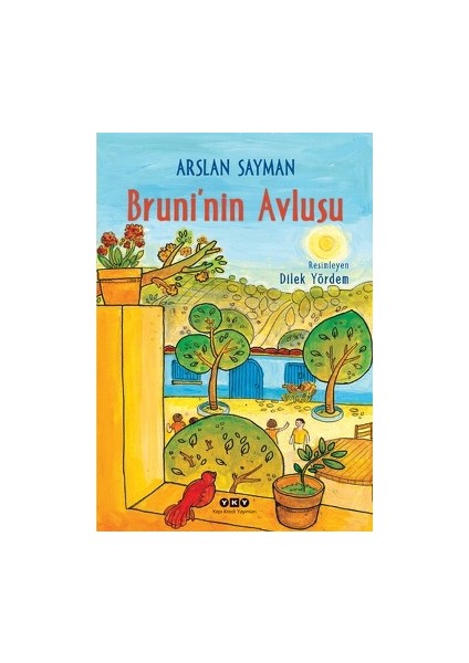 Bruni’nin Avlusu