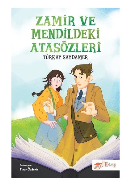 Zamir ve Mendildeki Atasözleri