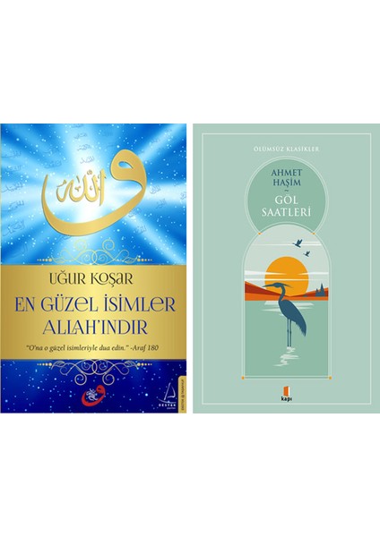 En Güzel Isimler Allah'ındır + Göl Saatleri