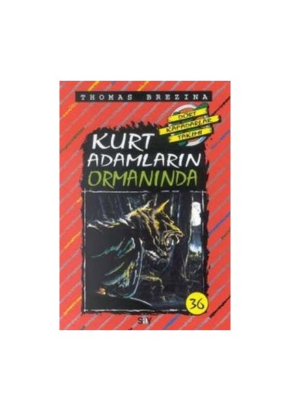 Kurt Adamların Ormanında