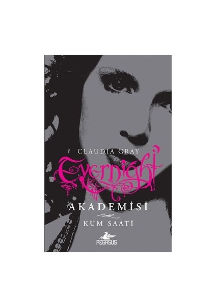 Evernight Akademisi 3 : Kum Saati