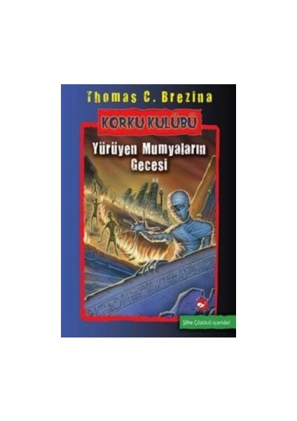 Korku Kulübü - 10 : Yürüyen Mumyaların Gecesi
