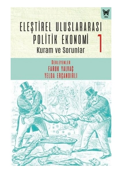 Eleştirel Uluslararası Politik Ekonomi-1 Kuram ve Sorunlar