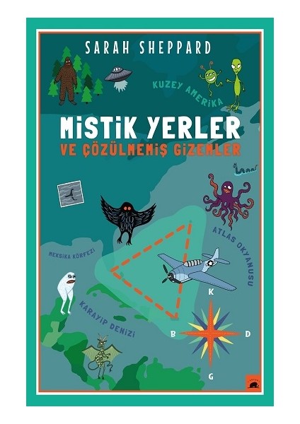 Mistik Yerler ve Çözülmemiş Gizemler