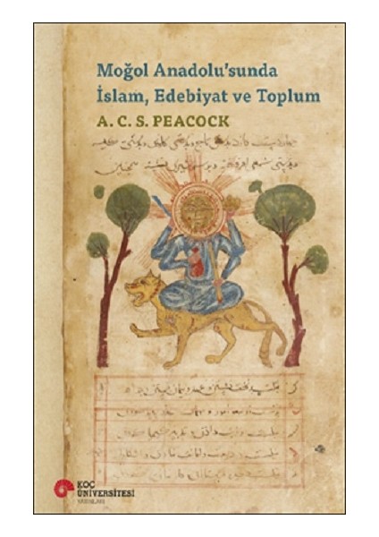 Moğol Anadolu’sunda Islam, Edebiyat ve Toplum