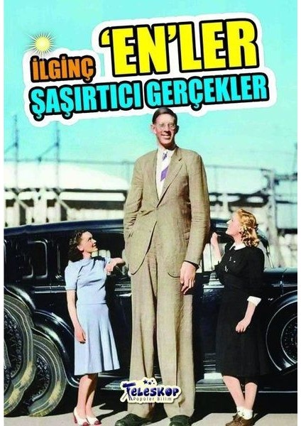 Ilginç En'ler-Şaşırtıcı Gerçekler