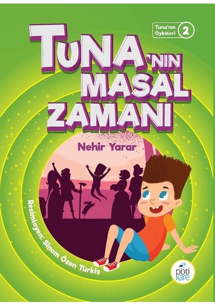 Tuna'nın Masal Zamanı