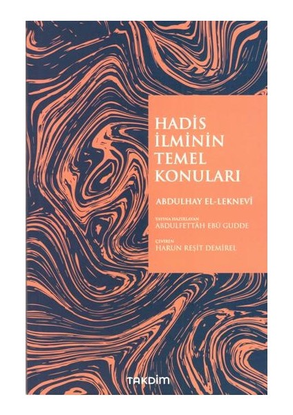 Hadis Ilminin Temel Konuları