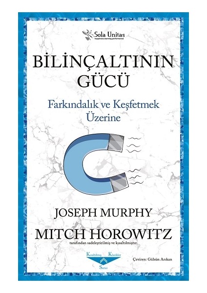 Bilinçaltının Gücü