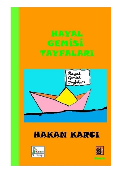 Hayal Gemisi Tayfaları