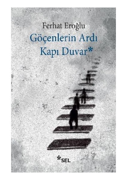 Göçenlerin Ardı Kapı Duvar