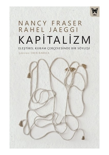 Kapitalizm: Eleştirel Kuram Çerçevesinde Bir Söyleşi