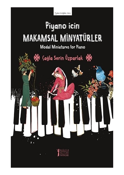 Piyano Için Makamsal Minyatürler